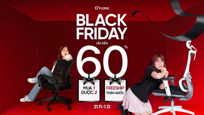 THỜI ĐIỂM VÀNG TÂN TRANG VĂN PHÒNG TIẾT KIỆM ĐẾN 60% - BLACK FRIDAY O’FURNI